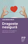 Dragoste nesigura. Cum sa nu mai fii gelos si dependent emotional
