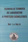 Clinica si tehnica de laborator a protezei scheletate volumele 1-2
