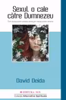 Sexul, o cale către Dumnezeu