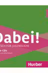 Dabei! B1. 1 2 Audio-CDs zum Kursbuch, 1 Audio-CD zum Arbeitsbuch - Gabriele Kopp, Josef Alberti, Siegfried Buttner