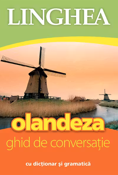 Olandeza. Ghid de conversație Ed.5