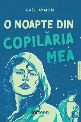 O noapte din copilaria mea