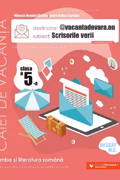 Scrisorile verii. Limba romana - Clasa 5 - Caiet de vacanta