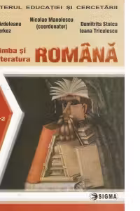 Limba si literatura romana. Manual (clasa a X-a)