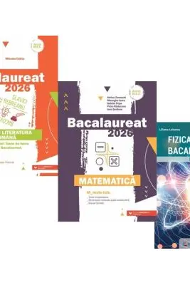 Pachet Bacalaureat 2026. Limba si literatura romana, Matematica M_Mate-Info si Fizica - Mihaela Dobos, Gheorghe Iurea, Eugen Stefan Lakatos
