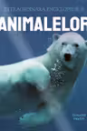 Extraordinara enciclopedie a animalelor
