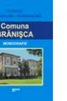 Monografia comunei Branisca