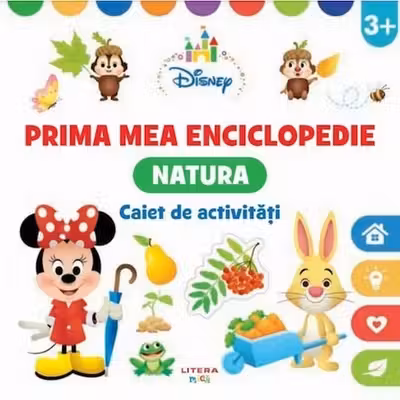 DISNEY. PRIMA MEA ENCICLOPEDIE. NATURA. Caiet de activitati 3 ani (contine autocolante)