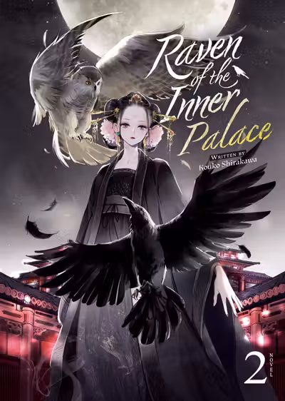 Raven of the Inner Palace (Light Novel) - Volume 2