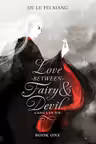 Love Between Fairy and Devil (Novel) - Volume 1