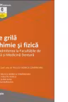 Teste grila pentru chimie si fizica. Editia 2 - Raluca Monica Comaneanu, Violeta Hancu, Elena Rusu, Gabriela Burducea