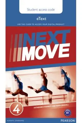 Next Move 4 eText Access Card - Katherine Stannett, Fiona Beddall