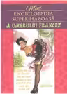 Mini enciclopedia super-hazoasă a umorului francez