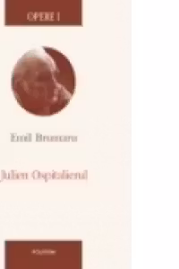 Opere I. Julien Ospitalierul