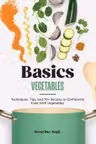 Basics: Vegetables