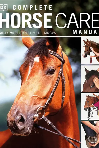 Complete Horse Care Manual