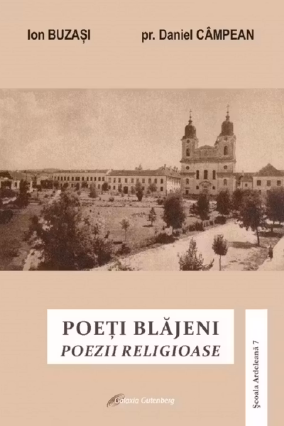 Poeți blăjeni. Poezii religioase