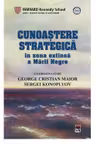 Cunoasterea strategica in zona extinsa a Marii Negre