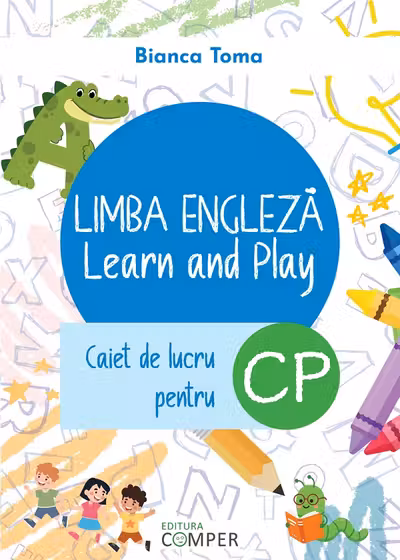 limba engleza. learn and play cls. pregatitoare. caiet de lucru