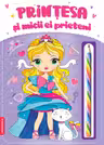 Printesa si micii ei prieteni