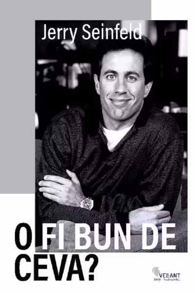 O fi bun de ceva?