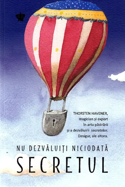 Nu dezvaluiti niciodata secretul