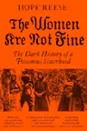 The Women Are Not Fine