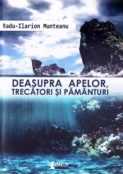 Deasupra apelor, trecători și pământuri