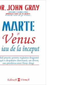 Marte si Venus o iau de la inceput