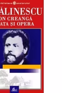 Viata si opera lui Ion Creanga