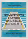 Tehnologii performante si echipamente pentru realizarea structurilor rutiere