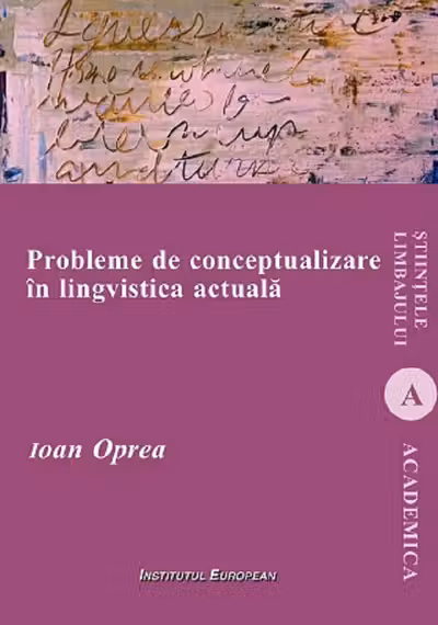 Probleme de conceptualizare in lingvistica actuala