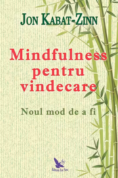 Mindfulness pentru vindecare