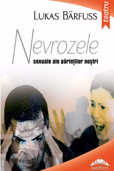 Nevrozele sexuale ale părinților noștri