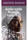 Acolo unde femeile sunt regi