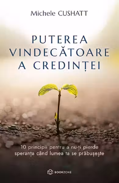 Puterea vindecatoare a credintei