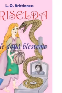 Kriselda. Cele doua blesteme