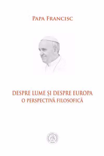 Despre lume si despre Europa. O perspectiva filosofica