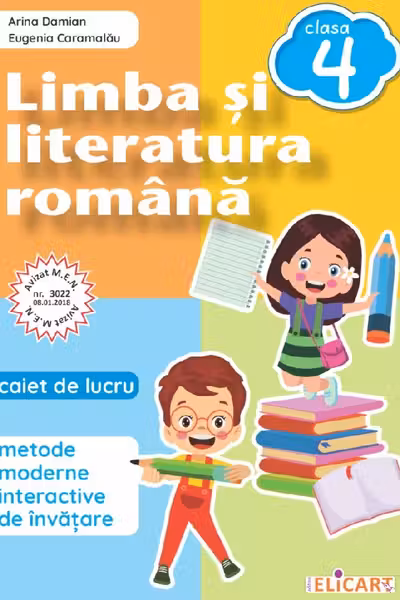 Limba si literatura romana - Clasa a IV-a - Caiet de lucru