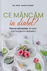 Ce mâncăm în diabet?