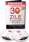 Cumpatare in 30 de zile. Cum sa reduci cantitatea de alcool sau sa renunti complet la el in intimitatea caminului, CD - Jack Canfield, Dave Andrews