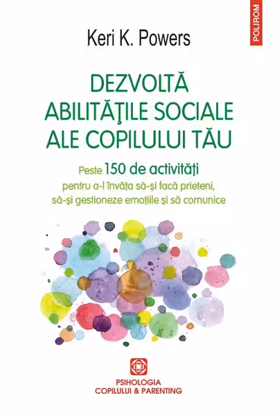 Dezvolta abilitatile sociale ale copilului tau