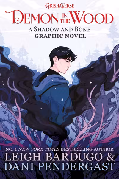 Shadow and Bone: Demon in the Wood (A Graphic Novel) (Prequel) TPB