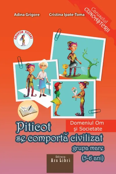 Piticot se comportă civilizat - Grupa Mare