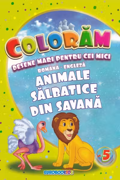 Colorăm desene mari pentru cei mici: Animale sălbatice din Savana