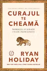 Curajul te cheama
