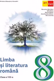 Limba și literatura română. Clasa a VIII-a