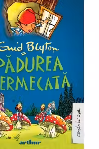 Padurea fermecata