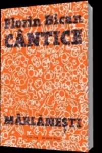 Cantice marlanesti