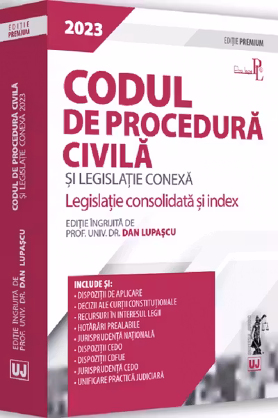 Codul de procedura civila si legislatie conexa